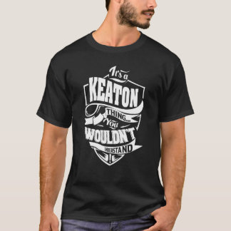 Camiseta É uma coisa de KEATON