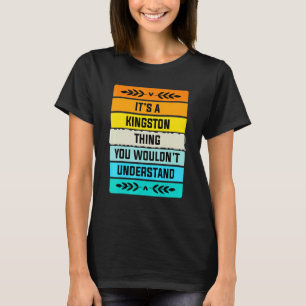 Camiseta É uma coisa de Kingston que você não entenderia
