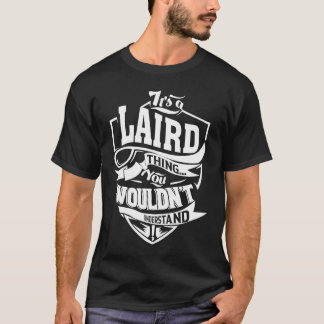 Camiseta É uma coisa de LAIRD