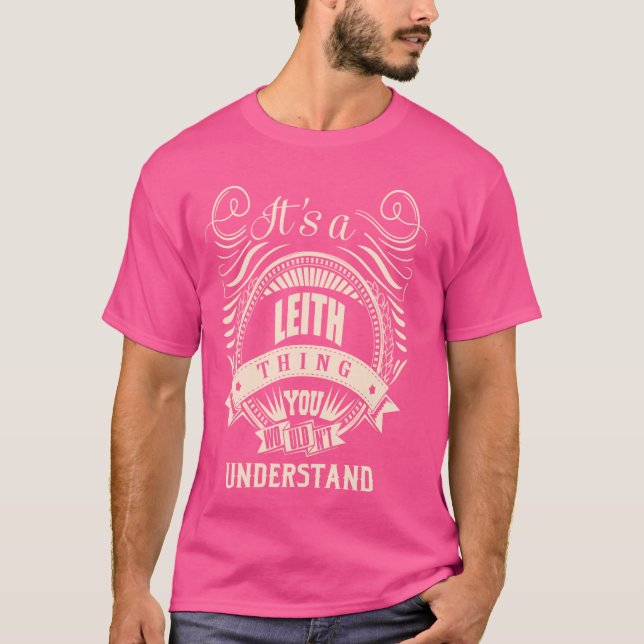 Camiseta É uma coisa de LEITH Gifts (Frente)