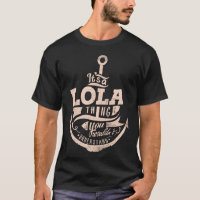 É uma Coisa de Lola, Você não entenderia