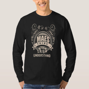 Camiseta É uma coisa de MAES que você não entenderia