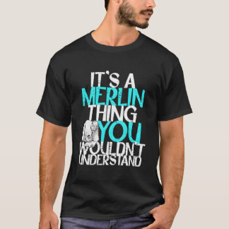 Camiseta É Uma Coisa de Merlin Que Você Não Entenderia