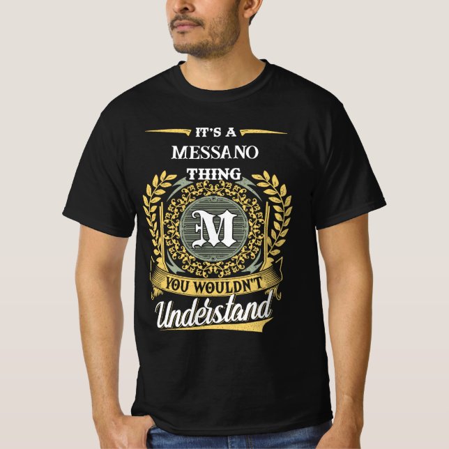Camiseta É uma Coisa de MESSANO que Você Não Entenderia (Frente)