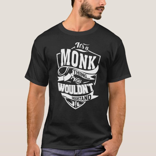 Camiseta É uma coisa de MONK que você não entenderia. (Frente)