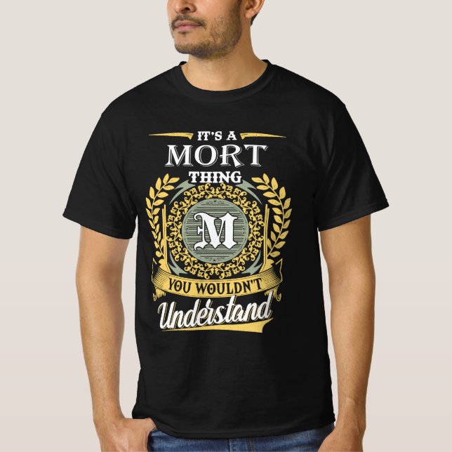 Camiseta É Uma Coisa de Mort Que Você Não Pode Entender (Frente)