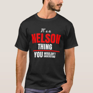 Camiseta É uma coisa de Nelson que você não entenderia.