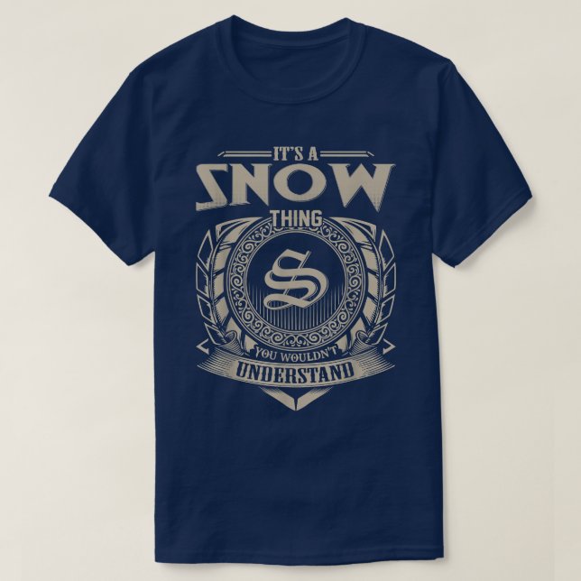 Camiseta É uma coisa de neve que você não entenderia o nome (Frente do Design)