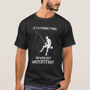 Camiseta É Uma Coisa De Pesca Pescador Peixe Apanha Pescado