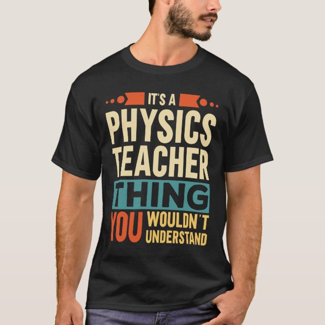 Camiseta É uma coisa de professor de física (Frente)