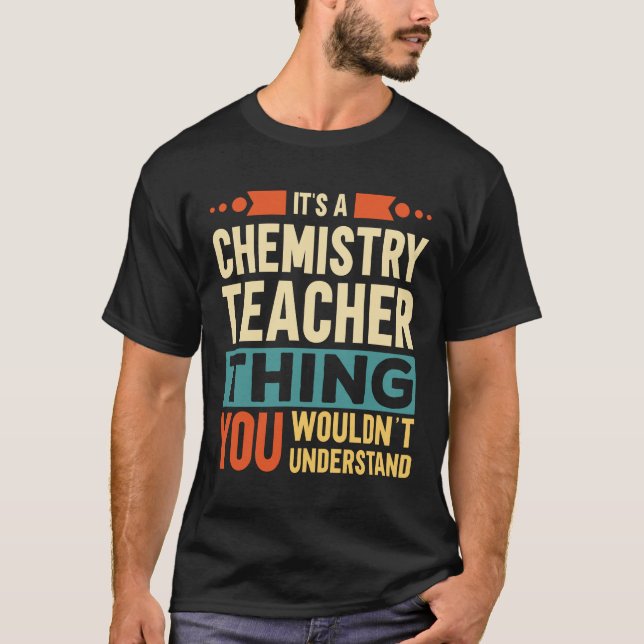 Camiseta É uma coisa de professor de Química (Frente)