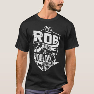 Camiseta É uma coisa de ROB, você não entenderia