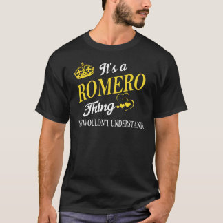 Camiseta É uma coisa de ROMERO que você não entenderia