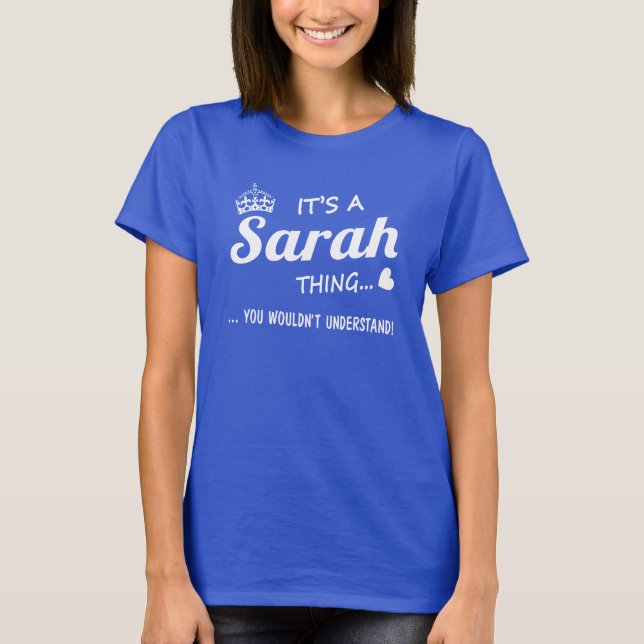 Camiseta É uma coisa de Sarah (Frente)