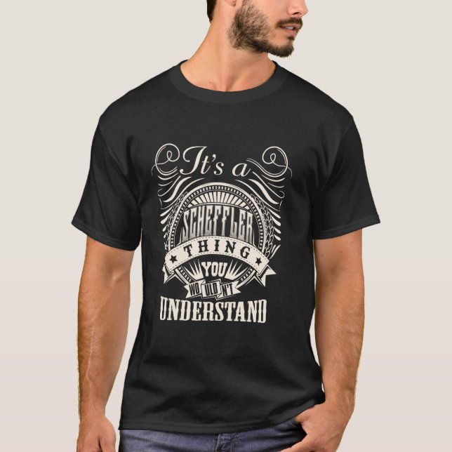 Camiseta É Uma Coisa de SCHEFFLER Que Você Não Entenderia N (Frente)