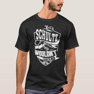 Camiseta É uma coisa de Schultz
