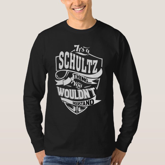 Camiseta É uma coisa de Schultz (Frente)