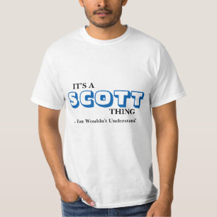 Camiseta É uma coisa de SCOTT… que você não compreende