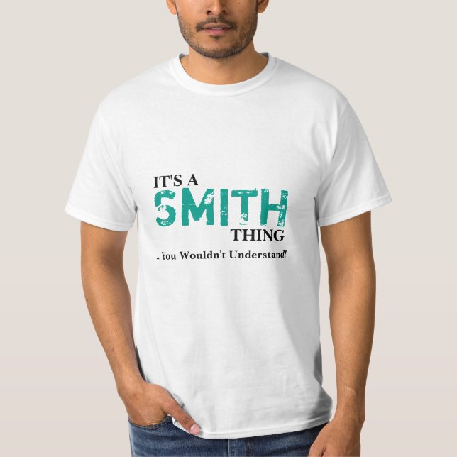 Camiseta É uma coisa de SMITH… que você não compreenderia! (Frente)