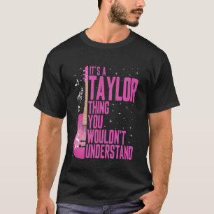 Camiseta É uma coisa de Taylor que você não entenderia prim