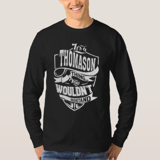 Camiseta É Uma Coisa De Thomason