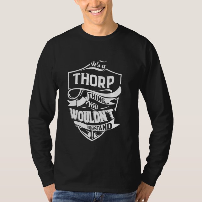 Camiseta É uma coisa de THORP que você não entenderia Prese (Frente)