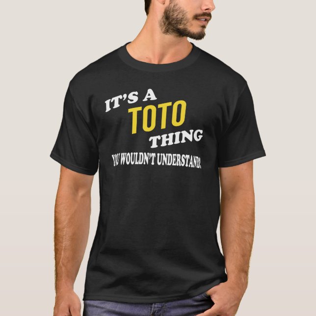 Camiseta É uma coisa de TOTO que você não entenderia (Frente)