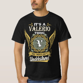 Camiseta É Uma Coisa De Valerio Que Você Não Pode Entender
