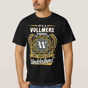 Camiseta É uma Coisa de VOLLMERS que Você Não Entenderia
