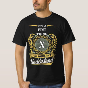 Camiseta É uma Coisa de X que Você Não Entenderia
