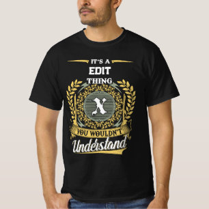 Camiseta É uma Coisa de X que Você Não Entenderia