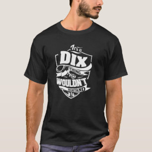 Camiseta É uma coisa DIX