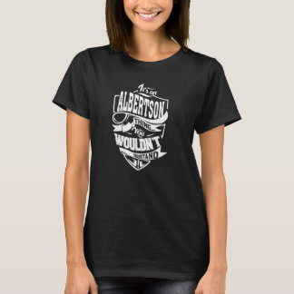 Camiseta É uma coisa do ALBERTSON