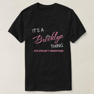 Camiseta É uma coisa do Brooklyn que você não entenderia