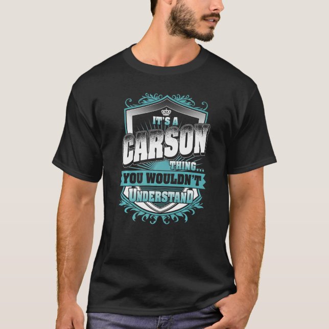 Camiseta É uma coisa do Carson que você não entenderia. (Frente)