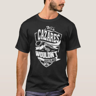 Camiseta É uma coisa do CAZARES