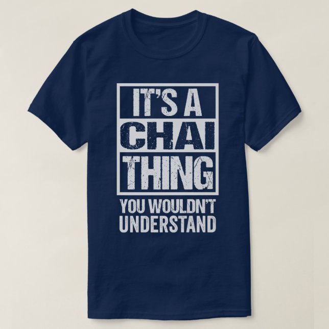 Camiseta É Uma Coisa Do Chai Que Você Não Entenderia O Mil  (Frente do Design)