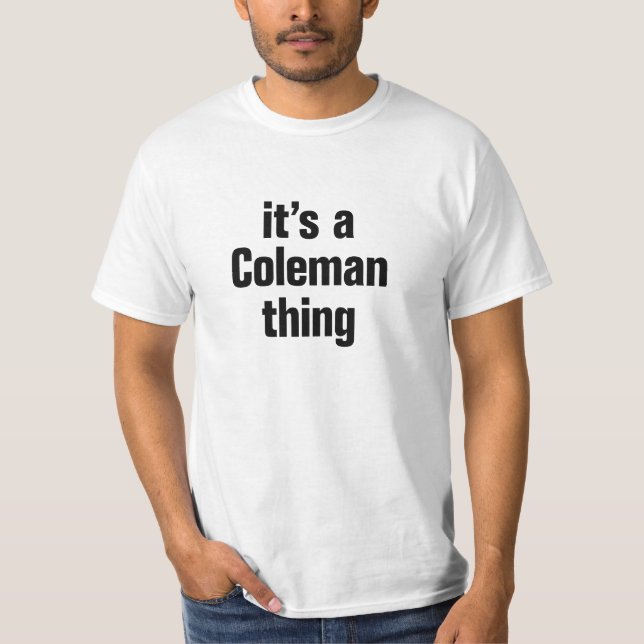Camiseta é uma coisa do Coleman (Frente)