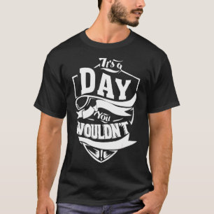 Camiseta É uma coisa do dia