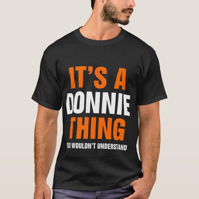 Camiseta É uma coisa do Donnie que você não entenderia (Frente)