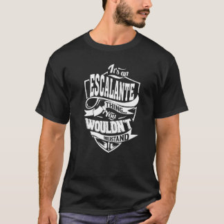 Camiseta É Uma Coisa do Escalante