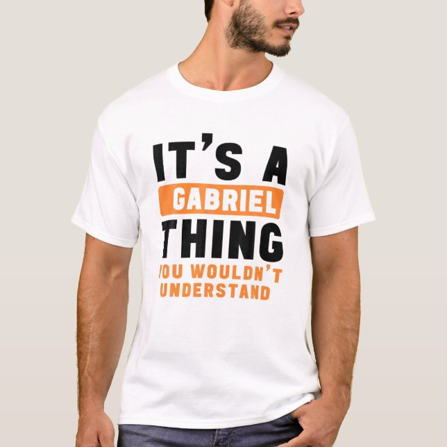 Camiseta É uma coisa do Gabriel que você não entenderia. (Frente)