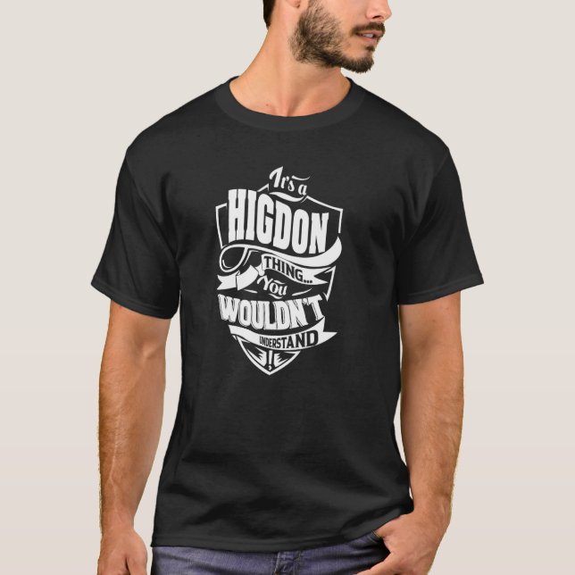 Camiseta É uma coisa do HIGDON (Frente)