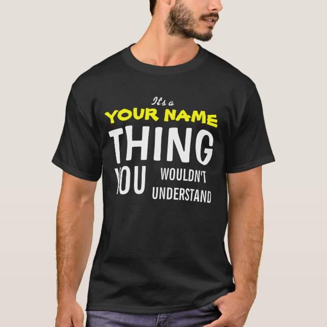 Camiseta É UMA COISA DO [inserir nome] (Frente)