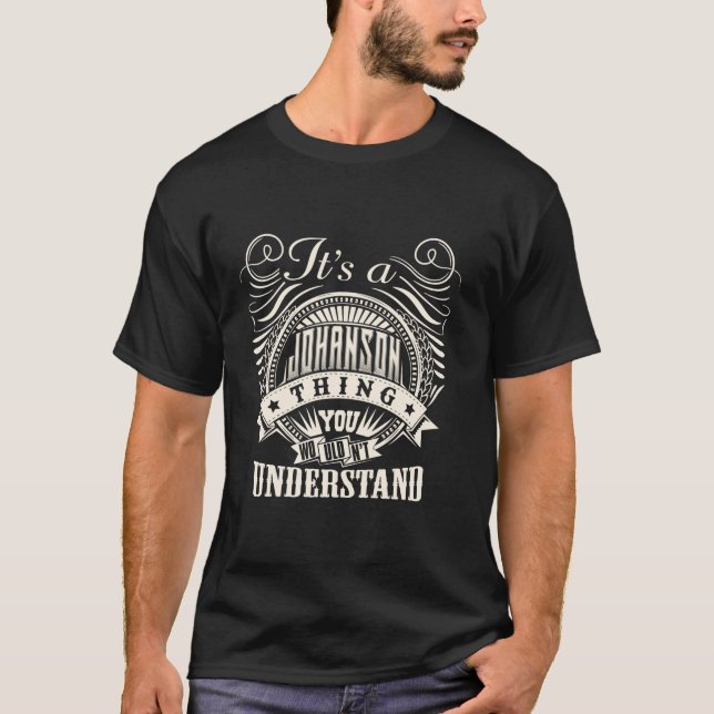 Camiseta É uma coisa do JOHANSON que você não entenderia JO (Frente)