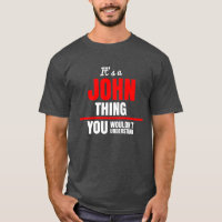 É uma coisa do John que você não entenderia o nome