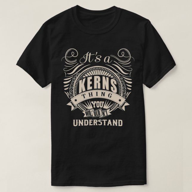 Camiseta É uma coisa do KERNS que você não entenderia. (Frente do Design)