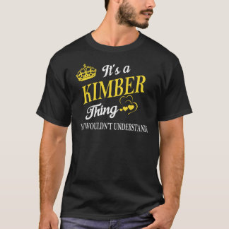 Camiseta É uma coisa do KIMBER que você não entenderia