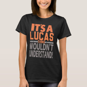 Camiseta É uma coisa do Lucas que não entenderia o nome Luc