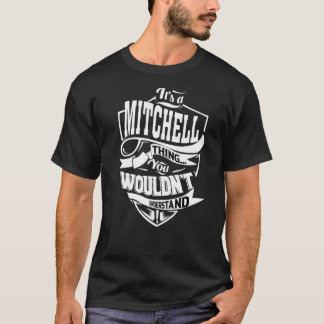 Camiseta É uma coisa do Mitchell